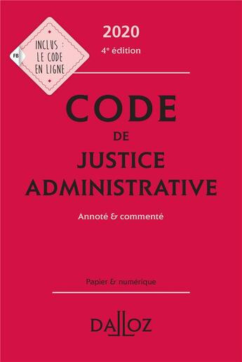 Couverture du livre « Code de justice administrative, annoté et commenté (édition 2020) » de  aux éditions Dalloz