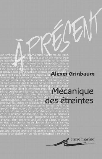 Couverture du livre « Mécanique des étreintes » de Alexei Grinbaum aux éditions Encre Marine