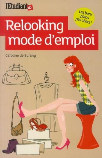 Couverture du livre « Relooking mode d'emploi » de Surany/Motin aux éditions L'etudiant