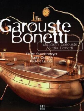 Couverture du livre « Garouste et bonetti (francais) » de Pierre Staudenmeyer aux éditions Dis Voir