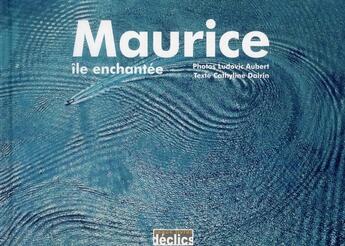 Couverture du livre « Maurice » de Cathyline Dairin et Ludovic Aubert aux éditions Declics