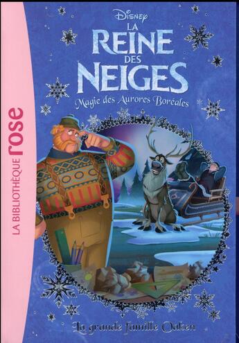 Couverture du livre « La Reine des Neiges t.20 ; la grande famille Oaken » de Disney aux éditions Hachette Jeunesse