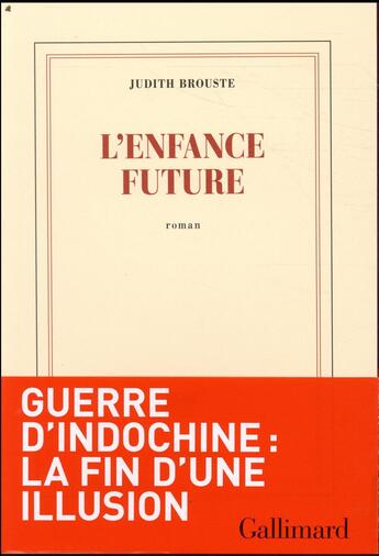 Couverture du livre « L'enfance future » de Judith Brouste aux éditions Gallimard