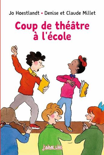 Couverture du livre « Coup de theatre a l'ecole » de Hoestlandt/Millet aux éditions Bayard Jeunesse
