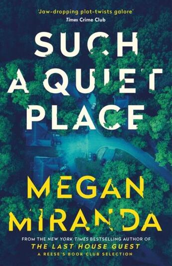 Couverture du livre « SUCH A QUIET PLACE » de Megan Miranda aux éditions Atlantic Books