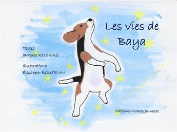 Couverture du livre « Les vies de Baya » de Jacques Koskas et Elisabeth Boutevin aux éditions Vivaces
