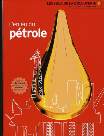 Couverture du livre « Le pétrole » de John Farndon aux éditions Gallimard-jeunesse