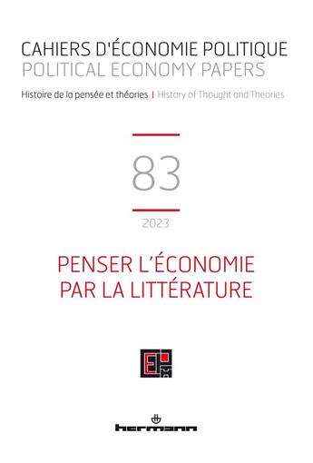 Couverture du livre « Cahiers d'economie politique n 83 - penser l economie par la litterature » de Claire Pignol aux éditions Hermann