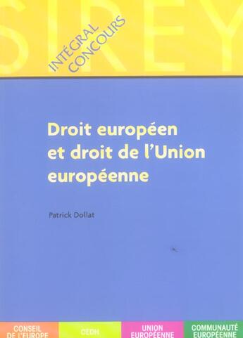 Couverture du livre « Droit Europeen Et Droit De L'Union Europeenne » de Patrick Dollat aux éditions Sirey