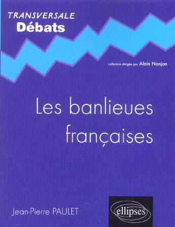 Couverture du livre « Les banlieues françaises » de Paulet aux éditions Ellipses