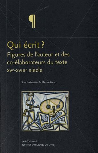 Couverture du livre « Qui écrit ? » de Martine Furno aux éditions Ens Lyon