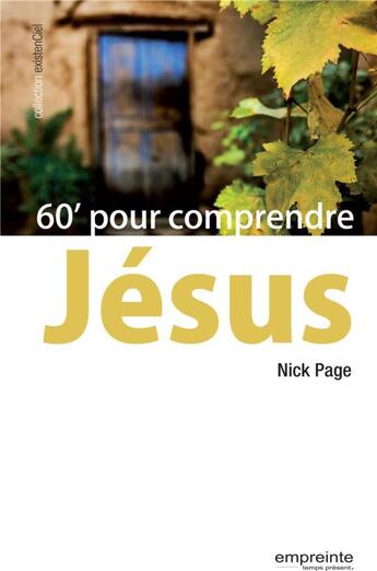 Couverture du livre « 60' pour comprendre Jésus » de Nick Page aux éditions Empreinte Temps Present