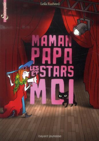 Couverture du livre « Maman, papa, les stars et moi t.3 » de Leila Rasheed aux éditions Bayard Jeunesse