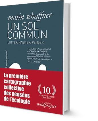 Couverture du livre « Un sol commun ; lutter, habiter, penser » de Marin Schaffner aux éditions Wildproject