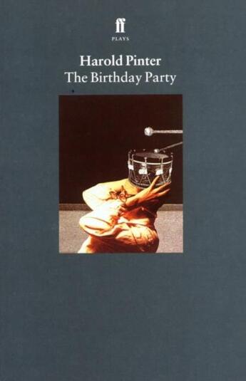 Couverture du livre « THE BIRTHDAY PARTY - PLAY » de Harold Pinter aux éditions Faber Et Faber