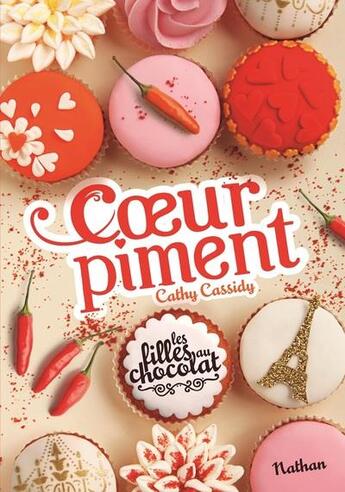 Couverture du livre « Les filles au chocolat Tome 6.1/2 : coeur piment » de Cathy Cassidy aux éditions Nathan