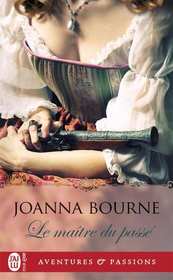 Couverture du livre « Le maître du passé » de Joanna Bourne aux éditions J'ai Lu