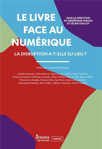 Couverture du livre « Le livre face au numerique » de Guillot C Giraud F aux éditions Enssib