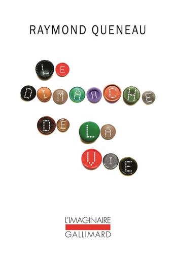 Couverture du livre « Le dimanche de la vie » de Raymond Queneau aux éditions Gallimard