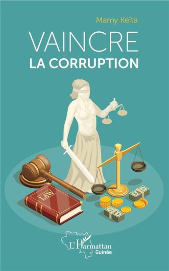 Couverture du livre « Vaincre la corruption » de Mamy Keita aux éditions L'harmattan