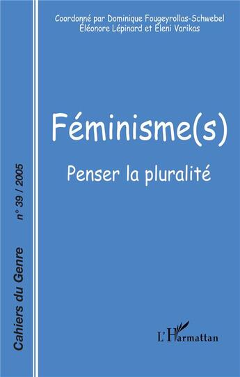 Couverture du livre « Féminismes ; penser la pluralité » de  aux éditions L'harmattan