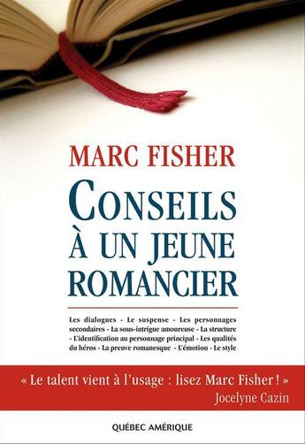 Couverture du livre « Conseils à un jeune romancier » de Marc Fisher aux éditions Quebec Amerique