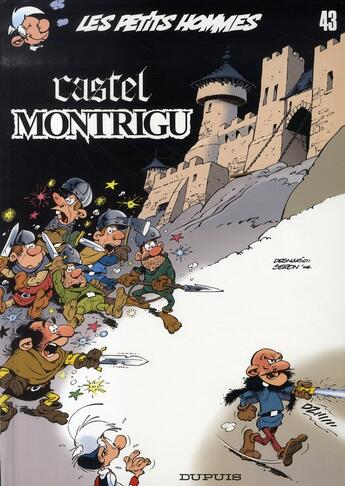 Couverture du livre « Les Petits Hommes Tome 43 : Castel Montigru » de Pierre Seron aux éditions Dupuis