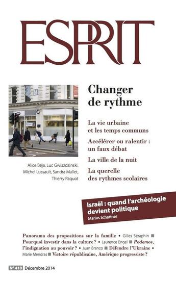 Couverture du livre « Esprit : décembre 2014 ; changer de rythme » de Revue Esprit aux éditions Revue Esprit