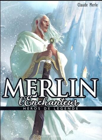 Couverture du livre « Merlin » de Merle/Coimbra aux éditions Bayard Jeunesse