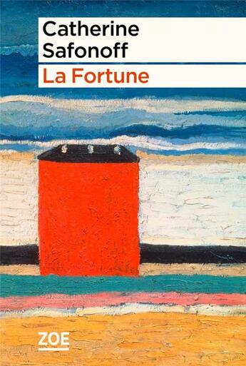 Couverture du livre « La fortune » de Catherine Safonoff aux éditions Zoe