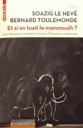 Couverture du livre « Et si on tuait le mammouth ? » de Le Neve Soazig aux éditions Editions De L'aube