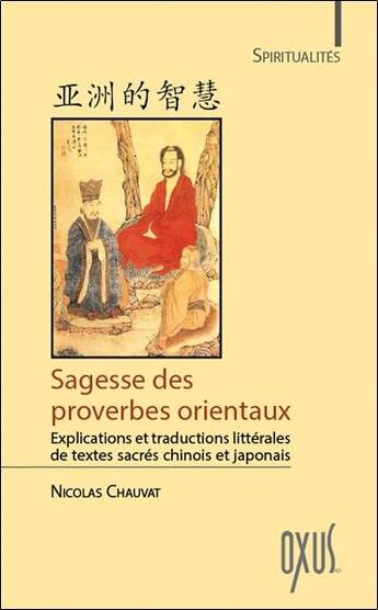 Couverture du livre « Sagesse des proverbes orientaux » de Nicolas Chauvat aux éditions Oxus