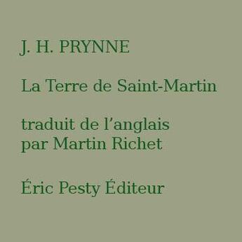 Couverture du livre « La terre de Saint-Martin » de J. H. Prynne aux éditions Eric Pesty