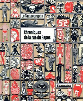 Couverture du livre « Le Tampographe ; chroniques de la rue du Repos » de Vincent Sardon aux éditions Flammarion