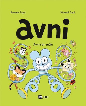 Couverture du livre « Avni Tome 4 : Avni s'en mêle » de Vincent Caut et Romain Pujol aux éditions Bd Kids