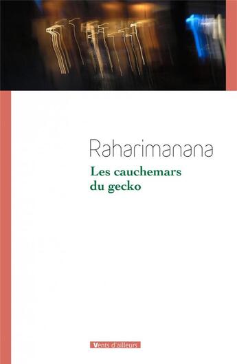 Couverture du livre « Les cauchemars de Gecko » de Raharimanana aux éditions Vents D'ailleurs