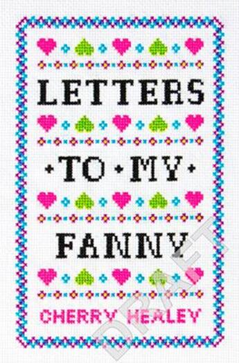 Couverture du livre « Letters To My Fanny » de Cherry Healey aux éditions Adult Pbs
