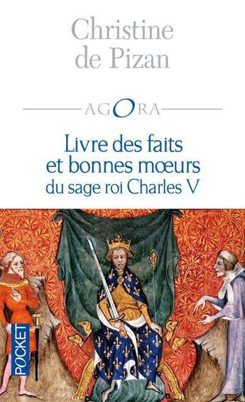Couverture du livre « Livre des faits et bonnes moeurs du sage roi Charles V » de Christine De Pizan aux éditions Pocket
