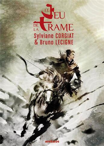 Couverture du livre « Le jeu de la trame » de Sylviane Corgiat et Lecigne Bruno aux éditions Mnemos