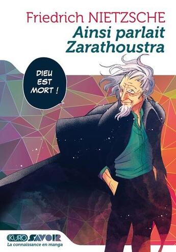 Couverture du livre « Ainsi parlait Zarathoustra » de Friedrich Nietzsche et Ichiro Horie et Aki Jujo aux éditions Kurokawa