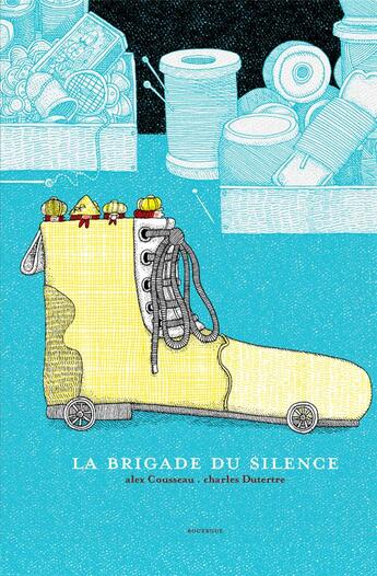 Couverture du livre « La brigade du silence » de Alex Cousseau et Charles Dutertre aux éditions Rouergue