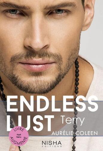 Couverture du livre « Endless lust ; Terry » de Aurelie Coleen aux éditions Nisha