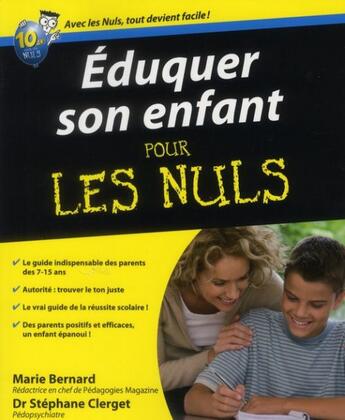 Couverture du livre « Éduquer son enfant pour les nuls » de Bernard-Marie aux éditions First