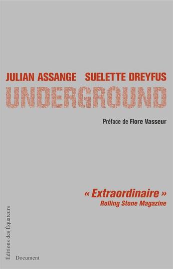 Couverture du livre « Underground » de Julian Assange et Suelette Dreyfus aux éditions Des Equateurs