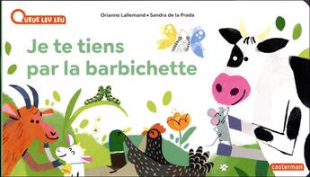 Couverture du livre « À la Queue Leu Leu : Je te tiens par la barbichette » de Orianne/Sand Lallema aux éditions Casterman