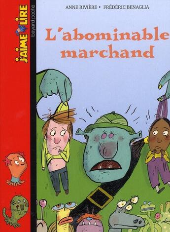 Couverture du livre « L'abominable marchand d'espèces » de Frederic Benaglia et Alain Riviere aux éditions Bayard Jeunesse