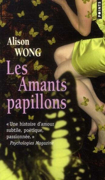 Couverture du livre « Les amants papillons » de Alison Wong aux éditions Points