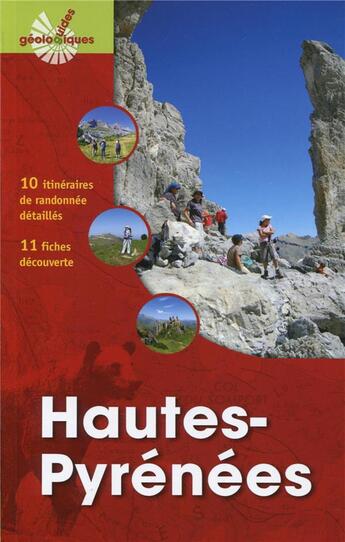 Couverture du livre « Hautes-Pyrénées ; 10 itinéraires de randonnée détaillés ; 11 fiches découverte » de Yves Hervouet aux éditions Omniscience