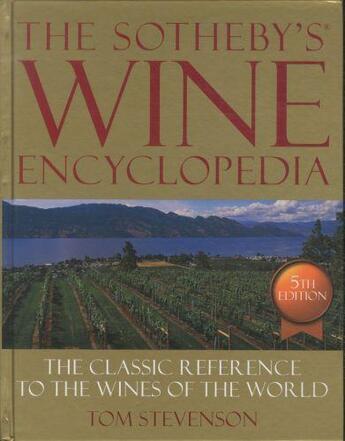 Couverture du livre « The sotheby's wine encyclopedia - 5th edition » de Tom Stevenson aux éditions Dorling Kindersley Uk