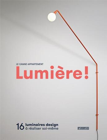 Couverture du livre « Lumière ! » de Charlotte Lidon et Venus Nader et Elsa Valtat aux éditions Pyramyd